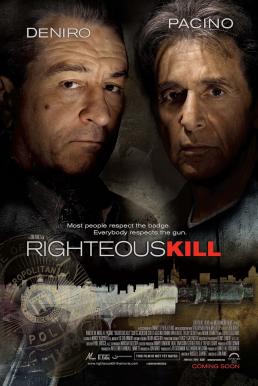 Righteous Kill ไรท์เทียซ คิล คู่มหากาฬล่าพล่านเมือง (2008)